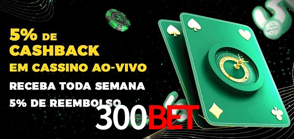 Promoções do cassino ao Vivo 300Bet